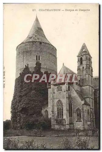 Cartes postales Chateaudun Donjon et Chapelle