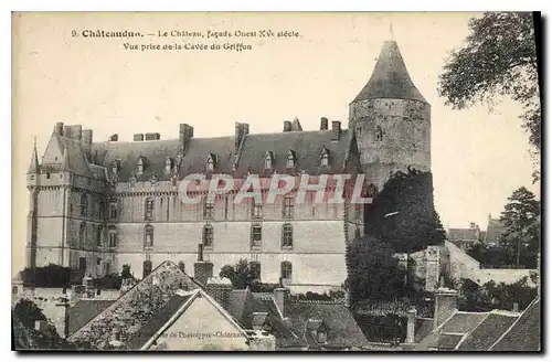 Cartes postales Chateaudun Le Chateau facade Ouest XV siecle Vue prise de la Cavee du Griffon