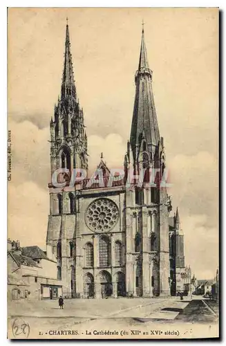 Cartes postales Chartres La Cathedrale du XII au XVI siecle