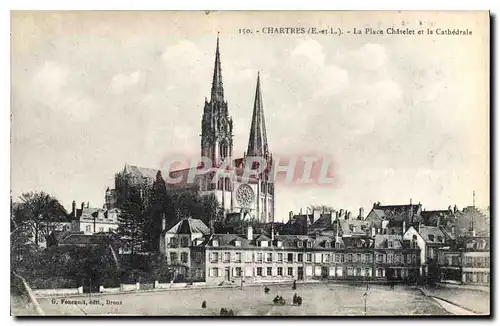 Cartes postales Chartres E et L La Place Chatelet et la Cathedrale