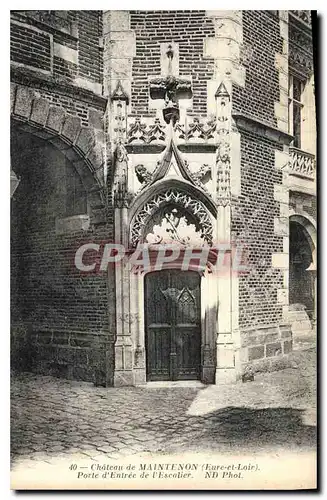 Ansichtskarte AK Chateau de Maintenon Eure et Loir Porte d'Entree de l'Escalier