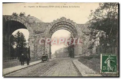 Cartes postales Aqueduc de Maintenon XVII siecle et Route de Gallardon Automobile