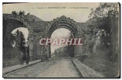 Cartes postales Aqueduc de Maintenon XVII et route de Gallardon