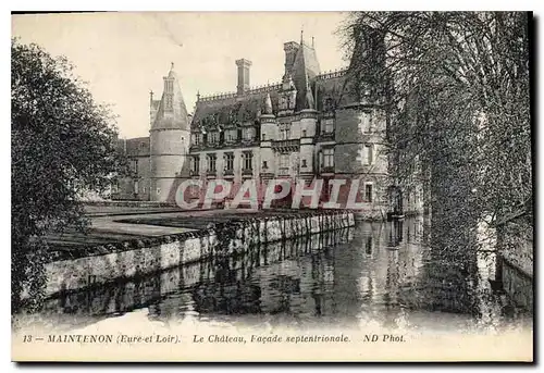 Cartes postales Maintenon Eure et Loir Le Chateau Facade septentrionale