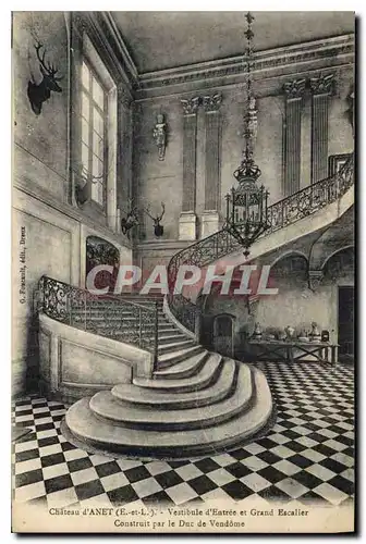Cartes postales Chateau d'Anet E et L Vestibule d'Entree et Grand Escalier Construit par le Duc de Vendome
