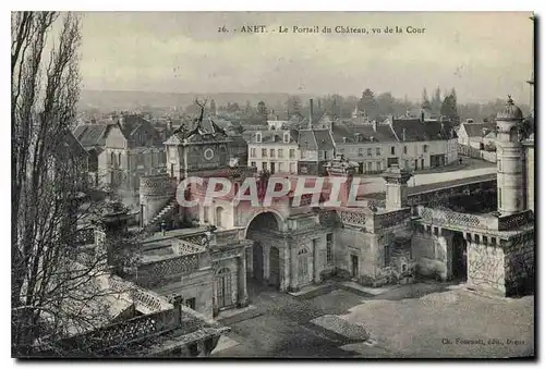 Cartes postales Anet le Portail du Chateau vu de la Cour