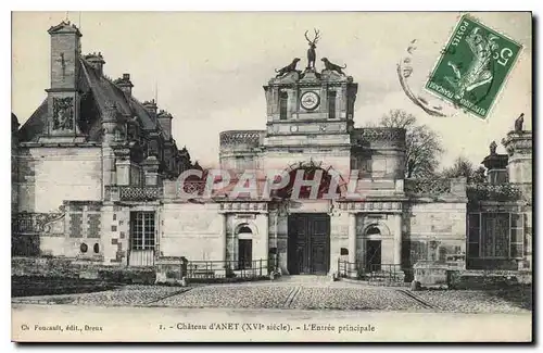 Cartes postales Chateau d'Anet XVI siecle L'Entree principale