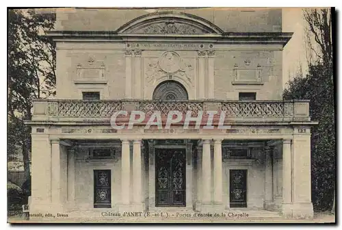 Cartes postales Chateau d'Anet E et L Portes d'entree de la Chapelle