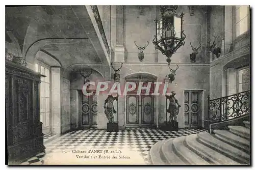 Ansichtskarte AK Chateau d'Anet E et L Vestibule et Entree des Salons