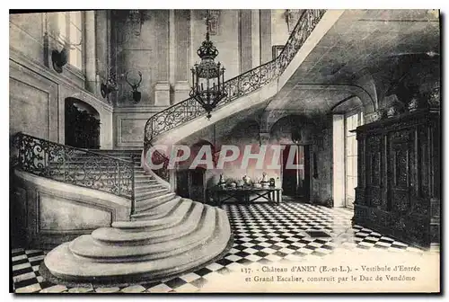 Cartes postales Chateau d'Anet E et L Vestibule d'Entree et Grand Escalier construit par le Duc de Vendome