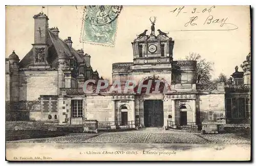 Ansichtskarte AK Chateau d'Anet XVI siecle L'Entree principale