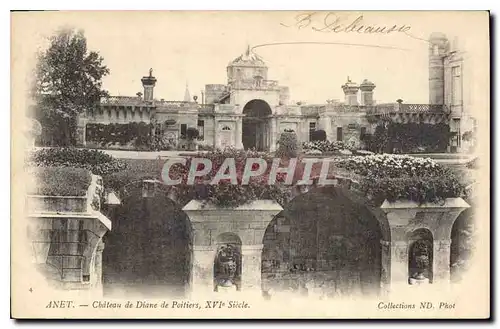 Cartes postales Anet Chateau de Diane de Poitiers XVI siecle