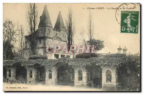 Cartes postales Chateau d'Anet La Chapelle et les Fouilles