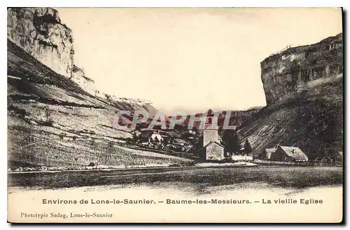 Ansichtskarte AK Environs de Lons le Saunier Baume les Messieurs La vieille Eglise