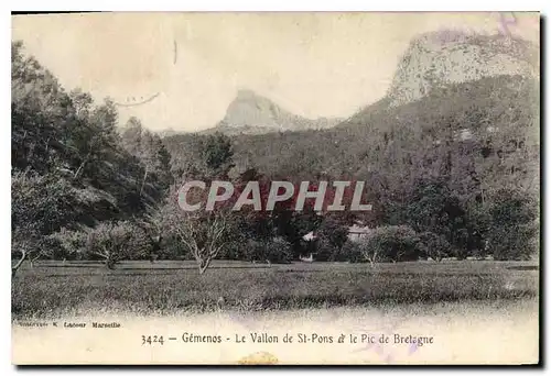 Ansichtskarte AK Gemenos Le Vallon de St Pons et le Pic de Bretagne