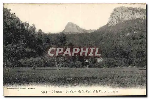 Ansichtskarte AK Gemenos Le Vallon de St Pons et le Pic de Bretagne