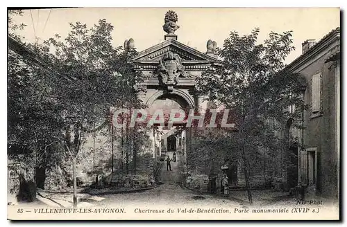 Cartes postales Villeneuve les Avignon Chartreuse du Val de Benediction Porte monumentale XVII s