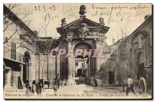 Cartes postales Villeneuve les Avignon Entree de la Chartreuse du Val Benite Fondee par inrocent IV