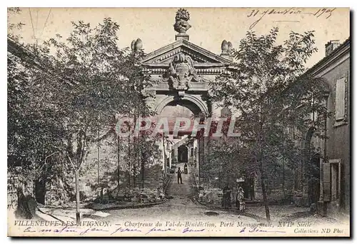 Cartes postales Villeneuve les Avignon Chartreuse du Val de Benediction Porte Monumentale XVII Siecle