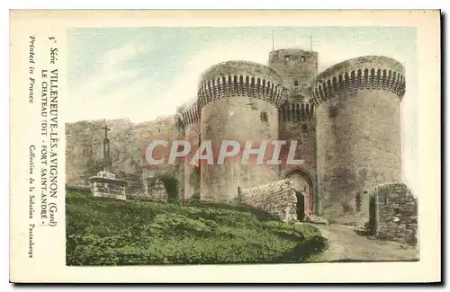 Cartes postales Villeneuve les Avignon Gard Le Chateau dit Fort Sant Andre