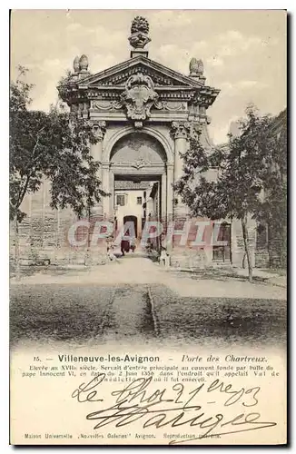 Cartes postales Villeneuve les Avignon Porte des Chartreux Elevee au XVII siecle. Servat d'entree principale au