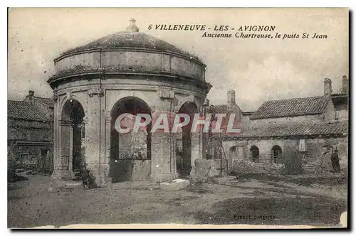 Cartes postales Villeneuve les Avignon Ancienne Chartreuse le puits St Jean