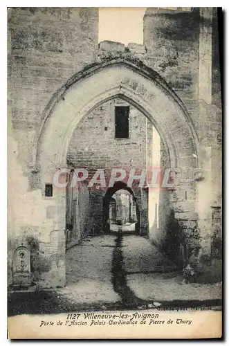 Cartes postales Villeneuve les Avignon Porte de l'Ancien Palais Cardinalice de Pierre de Chury
