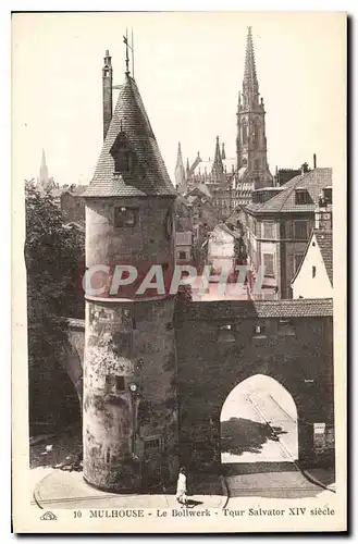 Ansichtskarte AK Mulhouse Le Bollwerk Tour Salvator XIV siecle