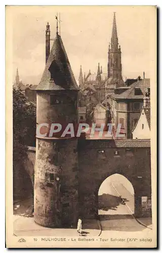 Cartes postales Mulhouse Le Bollwerk Tour Salvator XIV siecle