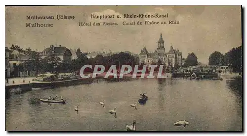 Cartes postales Mulhouse Hotel des Postes Canal du Rhone au Rhin