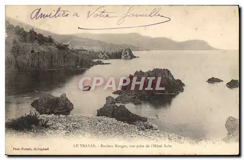 Cartes postales Le Trayas Rochers vue prise de l'Hotel Sube