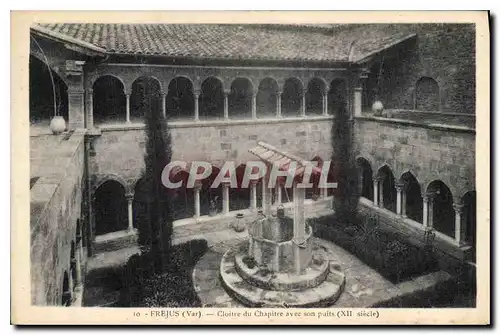 Cartes postales Frejus Var Cloitre du Chapitre avec son puits XII siecle