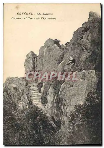 Cartes postales Esterel Ste Baume Escalier et Tour de l'Ermitage