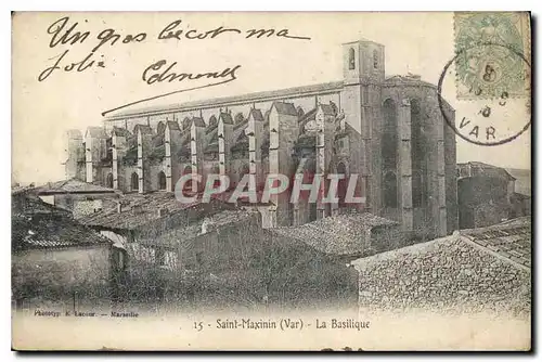 Cartes postales Saint Maximin Var La Basilique