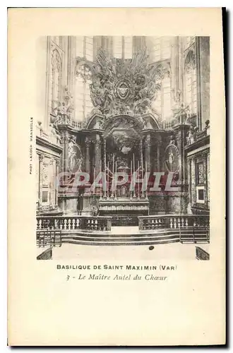 Ansichtskarte AK Basilique de Saint Maximin Var Le Maitre Autel du Choeur