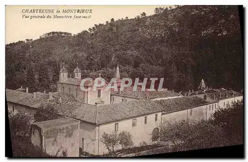 Cartes postales Chartreuse de Montrieux Vue generale du Monastere face ouest