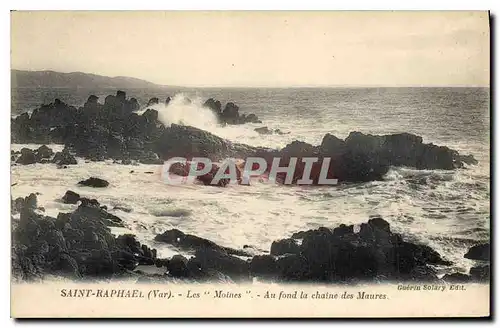 Cartes postales Saint Raphael Var Les Moines Au fond la chaine des Maures
