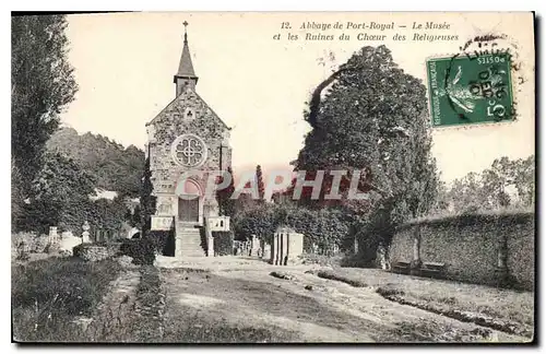 Ansichtskarte AK Abbaye de Port Royal Le Musee et les Ruines du Choeur des Religeuses