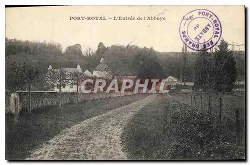 Cartes postales Port Royal L'Entree de l'Abbaye