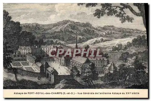 Cartes postales Abbaye de Port Royal des Champs S et O Vue Generale de l'ancienne Abbaye au SVI siecle