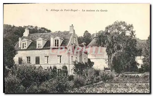 Cartes postales Abbaye de Port Royal La Maison du Garde