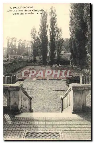 Cartes postales Port Royal Les Ruines de la Chapelle vues de musee