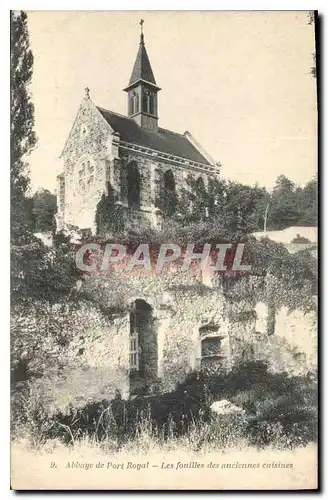 Cartes postales Abbaye de Port Royal Les fouilles des anciennes cuisines