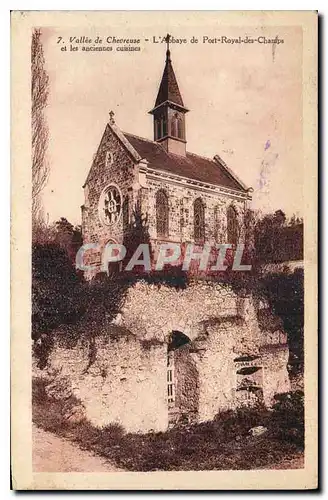 Cartes postales Vallee de Chevreuse L'Abbaye de Port Royale des Champs et les anciennes cuisines