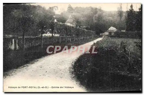 Cartes postales Abbaye de Port Royal S et O Entree de l'Abbaye