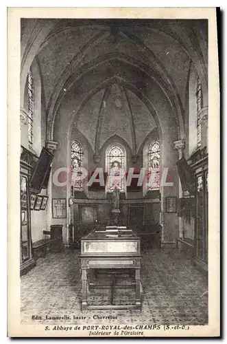 Cartes postales Abbaye de Port Royal des Champs S et O Interieur de l'Orataire