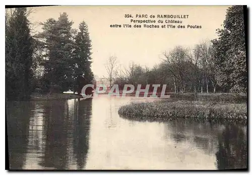 Cartes postales Parc de Rambouillet Perspective du Chateau entre l'lle des Roches et l'lle des Poules