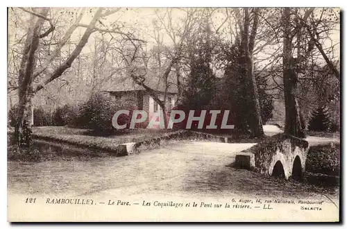 Cartes postales Rambouillet Le Parc Les Coquillages et le Pont sur la riviere