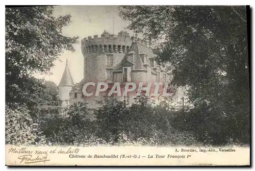 Cartes postales Chateau de Rambouillet S et O La Tour Francois 1er