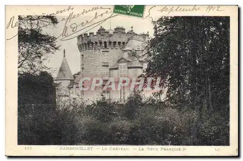 Ansichtskarte AK Rambouillet Le Chateau La Tour Francois 1er